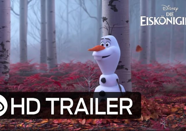 DIE EISKÖNIGIN 2  3. Trailer Deutsch