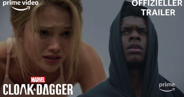 „Wenn wir uns berühren, macht es Boom!“  Marvel’s Cloak & Dagger  Trailer