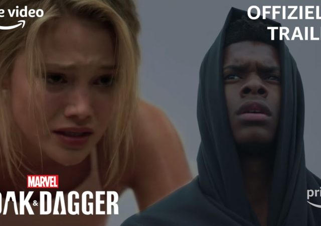 „Wenn wir uns berühren, macht es Boom!“  Marvel’s Cloak & Dagger  Trailer