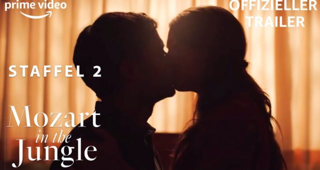 Mozart in the Jungle  Staffel 2  Offzieller Trailer