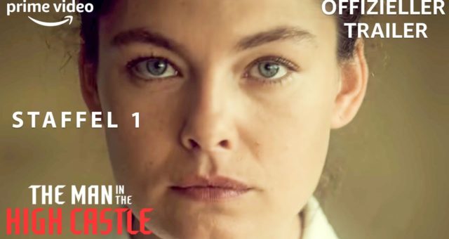 The Man In The High Castle  Staffel 1  Trailer