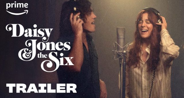 Daisy Jones and the Six – Trailer